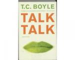 Boyle, T.C. - Talk talk