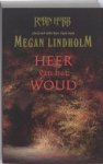 Megan Lindholm - Heer van het Woud