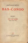 Pierre Van Deuren - Aménagement du Bas-Congo
