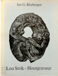 Jan G. Rhebergen ,  Lou Strik - Lou Strik - houtgraveur