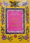 L. Esquivel - Rode Rozen En Tortilla's