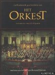 Waal, W. De (bewerking) - Geïllustreerde geschiedenis van het orkest: instrumenten/muziek/dirigenten