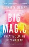 Elizabeth Gilbert - Big Magic