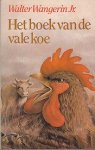 Wangerin Jr., Walter - Het Boek van de Vale Koe