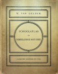 Gelder, W. van - Schoolatlas van Nederlandsch Oost-Indië Gelder, W. van - Schoolatlas van Nederlandsch Oost-Indië