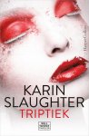 Karin Slaughter, Karin Slaughter - Triptiek