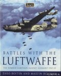 Boiten, Theo & Martin Bowman - Battles with the Luftwaffe the bomber campaign against Germany 1942 - 1945