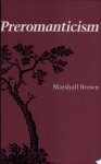 Marshall Brown - Preromanticism