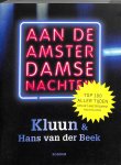 Kluun / Beek, Hans van der - Aan de Amsterdamse nachten