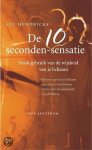 Gay Hendricks - 10 SECONDE-SENSATIE - Gay Hendricks - Maak gebruik van de wijsheid van je lichaam - Psychologisch boek - Psychotherapeutisch boek - Relatiedeskundige