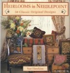 Hawkins, Sue - Heirlooms in needlepoint. 50 Classic original designs