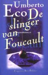 Eco, Umberto - De slinger van Foucault