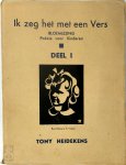 Tony Heidekens [Red.] , Alice Vrebos [Omslag] - Ik zeg het met een Vers - Deel I Bloemlezing. Poëzie voor Kinderen.