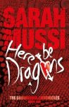 Sarah Mussi - Here Be Dragons Snowdonia Chronicles 1