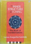 Lama Anagarika Govinda - The Inner Structure of the I Ching. The book of Transformations
