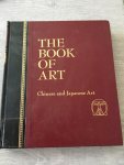 Michael Sullivan - The book of art; Chinese And Japanese art