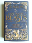 Rowling, J.K. - Fantastic Beasts, and Where to Find Them, The original screenplay Rowling, J.K. - Fantastic Beasts, and Where to Find Them, The original screenplay