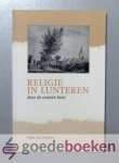 Leussen, Wim van - Religie in Lunteren --- Door de eeuwen heen