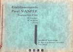 Paul Vanpée - Etablissements Paul Vanpée Tapisseries d'art
