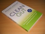 Alejandro Junger - Clean Gut The Breakthrough Plan for Eliminating the Root Cause of Disease and Revolutionizing Your Health