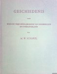Schakel, M.W. - Geschiedenis van de hoge en vrije heerlijkheden van Noordeloos en Overslingeland