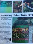 Herwig, R. - Beter tuinieren. Een visuele handleiding bij de oplossing van uw tuinproblemen. Met ca 400 zw/w-foto's, 30 tek. en 60 kleurenfoto's.