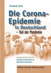 Prodosh Aich - Die Corona-Epidemie in Deutschland - Teil der Pandemie