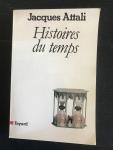 Attali, Jacques - Histoires du temps