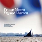 Karel Ferdinand Gildemacher, Marieke Bomhof - Friese Meren Fryske Marren