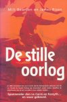 Bearden, Milt./ Risen, James - De stille oorlog.