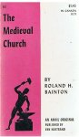 Bainton, Roland H. - The Medieval Church - An Anvil original
