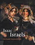 Saskia de Bodt & Jeroen amp; Kapelle & . John  e.a. amp; Sillevis - Isaac Israels