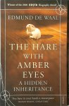 Edmund de Waal - The hare with amber eyes A Hidden Inheritance