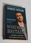 Peston, Robert - Who Runs Britain?