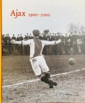 Zoest, Rob van - Ajax 1900-2000 Zoest, Rob van - Ajax 1900-2000