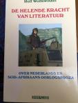 Merwe, Chris van der Wolfswinkel, Rolf - De helende kracht van literatuur: Over Nederlands en suid-Afrikaans oorlogspropaganda
