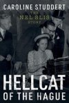 Caroline Studdert - Hellcat of The Hague