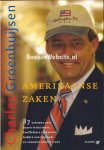 Groenhuijsen, Charles - Amerikaanse zaken