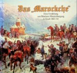 Thossau, A - Das Marockche, Eine Erzählung um Blüchers Rheinübergang in Kaub 1813/14