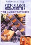 Connie Westenberg-Zeekaf - Victoriaanse Ornamentjes voor een sfeervol interieur