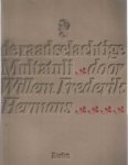 Hermans, Willem Frederik. - De raadselachtige Multatuli