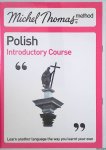 Thomas, Michel - Michel Thomas Method: Polish Introductory Course
