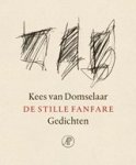 Kees van Domselaar - De stille fanfare Kees van Domselaar - De stille fanfare