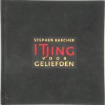 Stephen Karcher, Lisa Scargo - I Tjing voor geliefden