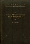 Krischer / Kröll - Trocknungstechnik / Erster Band / Die wissenschaftlichen Grundlagen der Trocknungtechnik / Mit 274 Abbildungen und 4 Tafeln