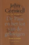 Cornwell, J. - De Paus en het lot van de gelovigen / drama en belofte
