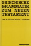 Hoffmann, Ernst G. / Siebenthal, Heinrich von - Griechische Grammatik zum Neuen Testament