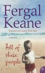 Keane, Fergal - All of These People  - A Memoir