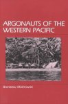Bronislaw Malinowski - Argonauts of the Western Pacific