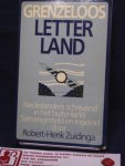 Zuidinga, Robert-Henk - Grenzeloos Letterland - Nederlanders schrijvend in het buitenland